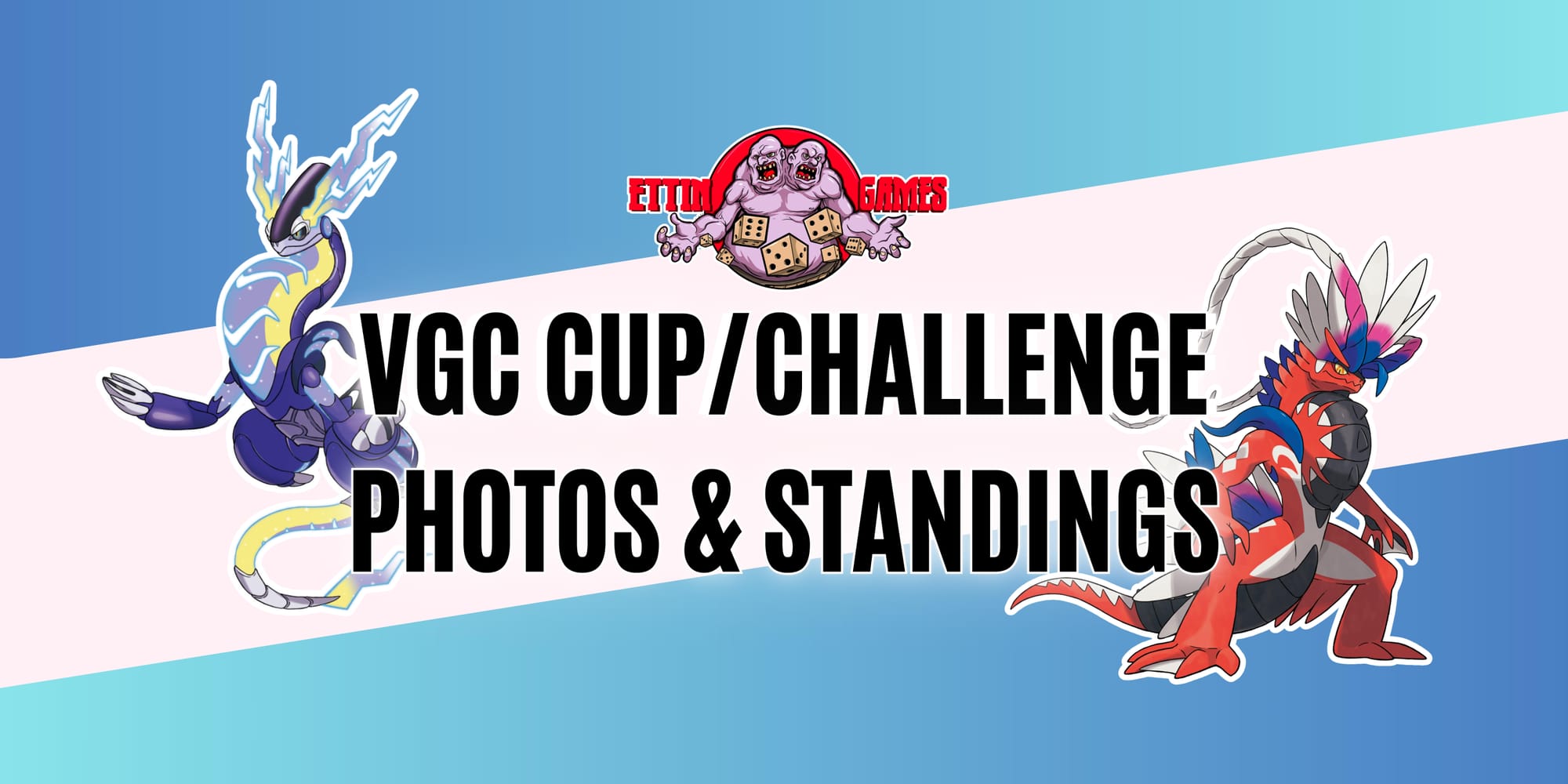 Ettin Games November's VGC League Cup/Challenge Photos & Standings!