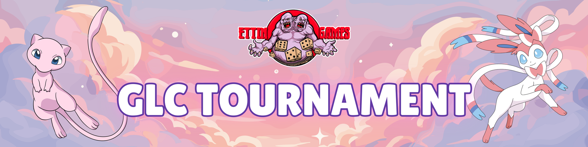 Ettin's GLC Tournament!