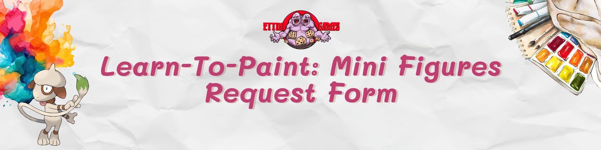 Ettin Games' Learn-to-Paint: Request Form