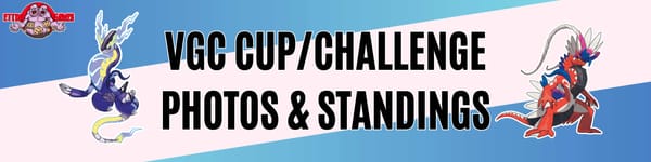 Ettin Games November's VGC League Cup/Challenge Photos & Standings!